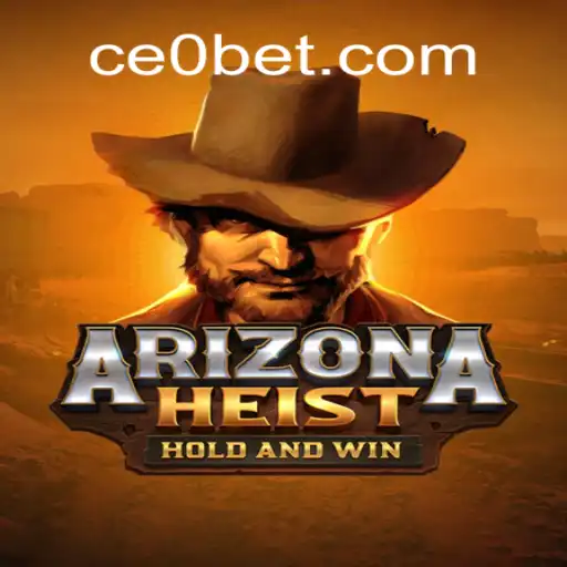 ArizonaHeist: A Thrilling New Game Experience