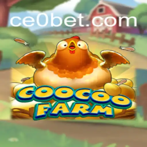 Exploring the Thrills of CooCooFarm: A New Gaming Adventure with CEO.BET Oficial Slots Brasil #1
